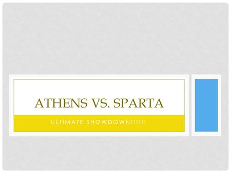 ULTIMATE SHOWDOWN!!!!!! ATHENS VS. SPARTA. DO NOW Let’s talk about September 11th….