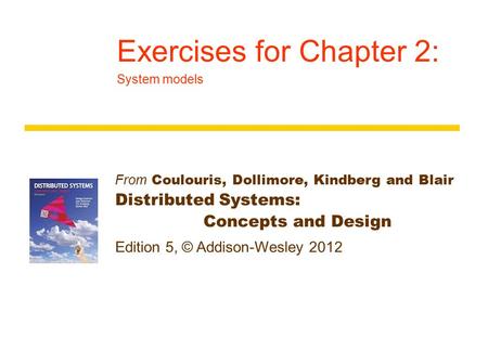 Exercises for Chapter 2: System models