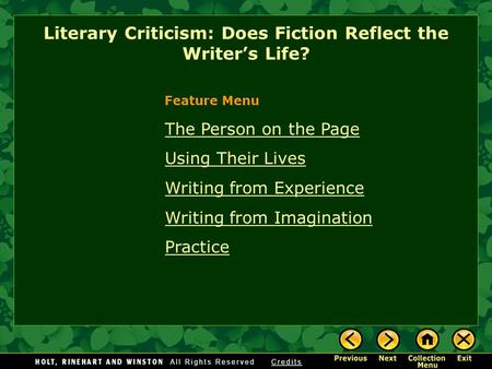The Person on the Page Using Their Lives Writing from Experience Writing from Imagination Practice Literary Criticism: Does Fiction Reflect the Writer’s.