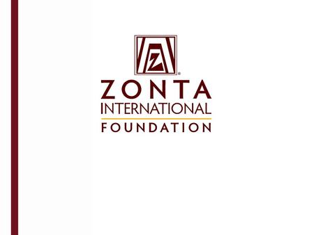 Zonta International Foundation Change a life today!