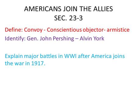 AMERICANS JOIN THE ALLIES SEC. 23-3