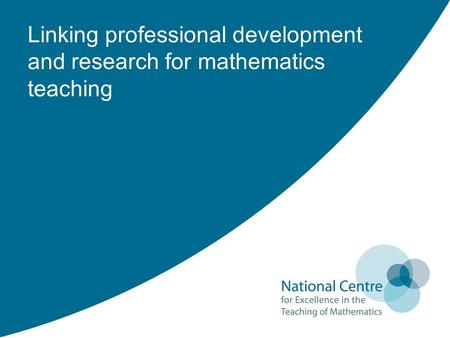Linking professional development and research for mathematics teaching.