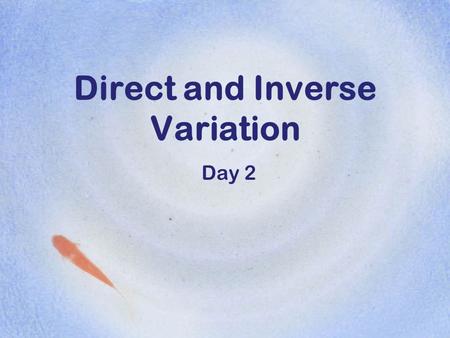 Direct and Inverse Variation