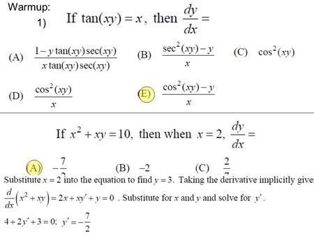 Warmup: 1). 3.8: Derivatives of Inverse Trig Functions.
