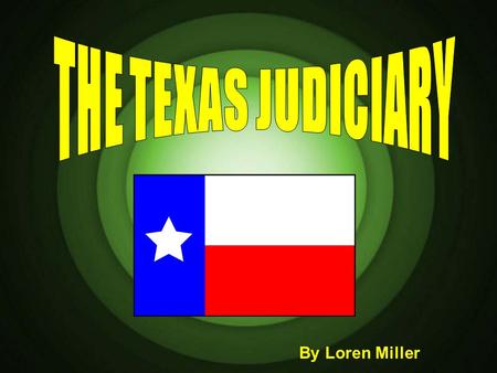 By Loren Miller MUNICIPAL COURTS Most municipal judges are selected by the city council, some are elected. Most municipal judges are selected by the.