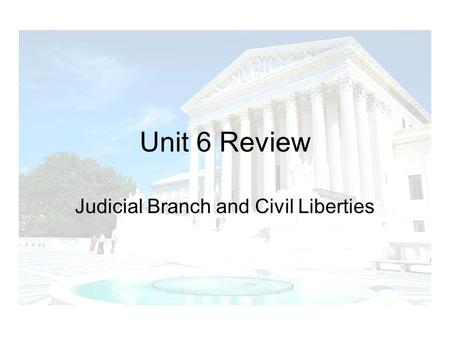 Judicial Branch and Civil Liberties