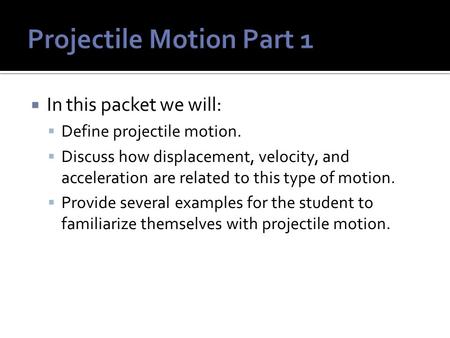 Projectile Motion Part 1