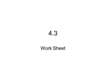 4.3 Work Sheet. Uncollectable Accounts Expense Adjustment Uncollectable accounts Expense –NB = Dr. –% of sales on account Allow. For Uncoll. Accts. –Contra.