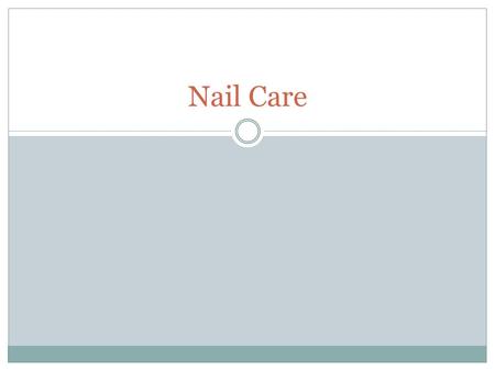 Nail Care.