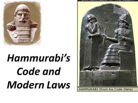 Hammurabi’s Code and Modern Laws