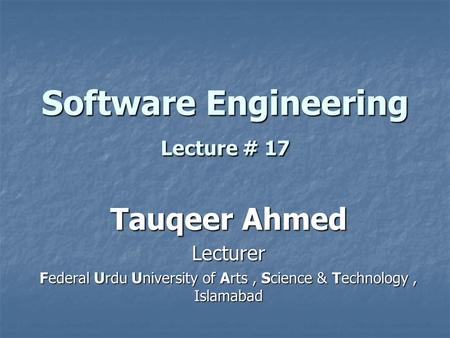 Software Engineering Lecture # 17