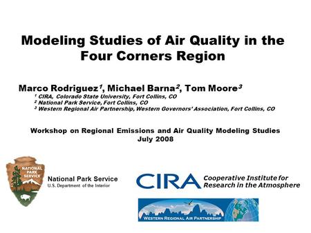 Modeling Studies of Air Quality in the Four Corners Region National Park Service U.S. Department of the Interior Cooperative Institute for Research in.