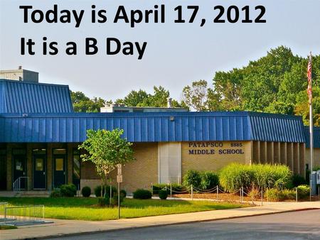 Today is April 17, 2012 It is a B Day. What’s for Lunch? Mashed Potato Bowl with Chicken & Gravy & a Whole Grain Biscuit Ribique Sub.