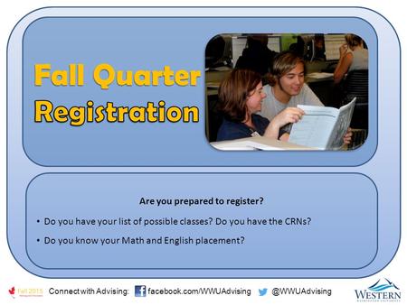 Are you prepared to register? Do you have your list of possible classes? Do you have the CRNs? Do you know your Math and English placement? Connect with.