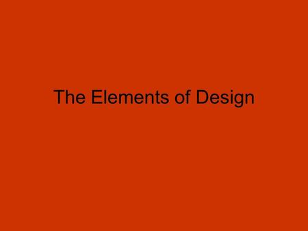 The Elements of Design.