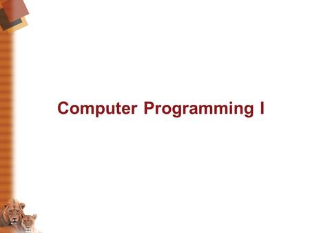 Computer Programming I. Today’s Lecture  Components of a computer  Program  Programming language  Binary representation.