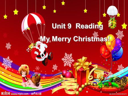 Unit 9 Reading My Merry Christmas! Unit 9 Reading My Merry Christmas!