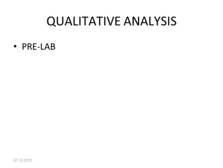 QUALITATIVE ANALYSIS PRE-LAB 23.04.2017.