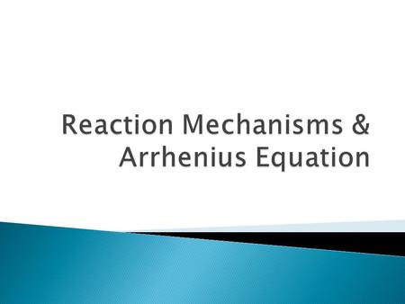  Some reactions are not represented in the reaction equation; such as, -Absorbing light energy -Colliding to the walls of the container  Many reactions.