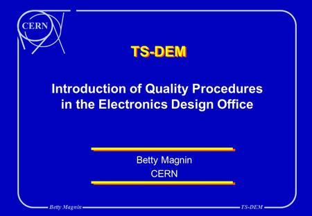 Introduction of Quality Procedures in the Electronics Design Office