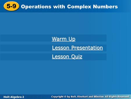 5-9 Operations with Complex Numbers Warm Up Lesson Presentation