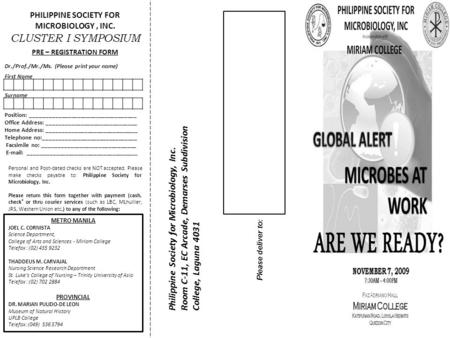 Philippine Society for Microbiology, Inc. Room C-11, EC Arcade, Demarses Subdivision College, Laguna 4031 Please deliver to: PHILIPPINE SOCIETY FOR MICROBIOLOGY,