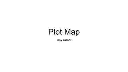 Plot Map Troy Turner.