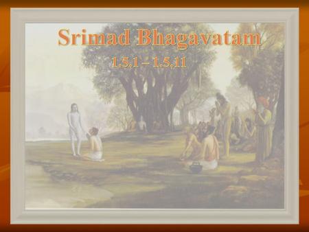 Based on the teachings of His Divine Grace A.C. Bhaktivedanta Swami Prabhupada Founder Acharya International Society for Krishna Consciousness.