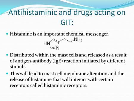 Antihistaminic and drugs acting on GIT: