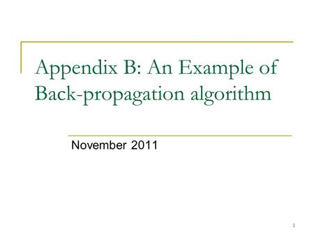 Appendix B: An Example of Back-propagation algorithm