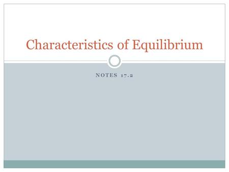 Characteristics of Equilibrium