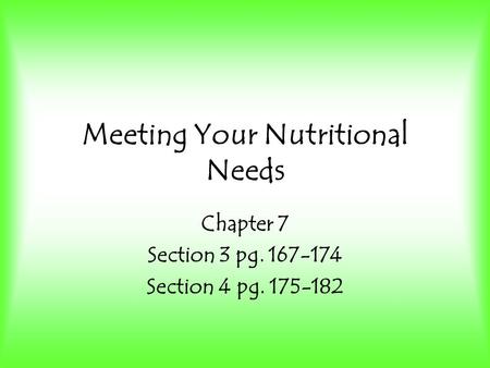 Meeting Your Nutritional Needs