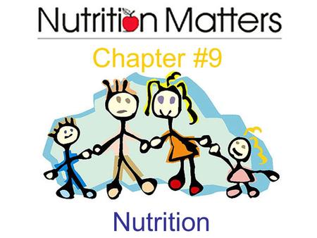 Chapter #9 Nutrition. Chapter 9.1 Notes Cells use food for growth and repair. Nutrients are the chemicals in food that cells need. Nutrition is the study.