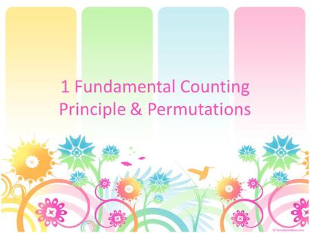 1 Fundamental Counting Principle & Permutations. Outcome-the result of a single trial Sample Space- set of all possible outcomes in an experiment Event-
