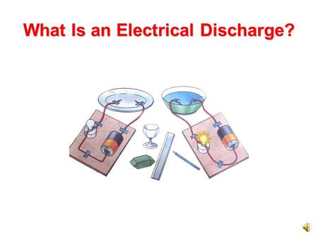 What Is an Electrical Discharge? When you walk on a rug, static electricity builds up on your shoes. The charge keeps building until you touch something.