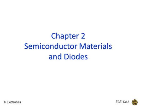 Chapter 2 Semiconductor Materials and Diodes