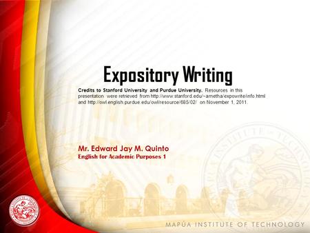 Expository Writing Mr. Edward Jay M. Quinto