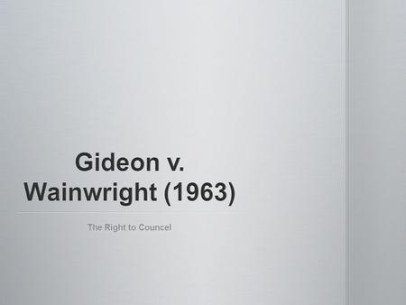 The Right to Councel. Betts was indicted for robbery and detained in a Maryland jail. Betts was indicted for robbery and detained in a Maryland jail.