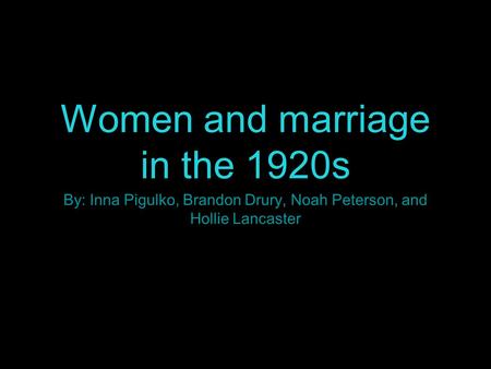 Women and marriage in the 1920s