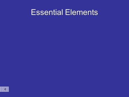 Essential Elements.