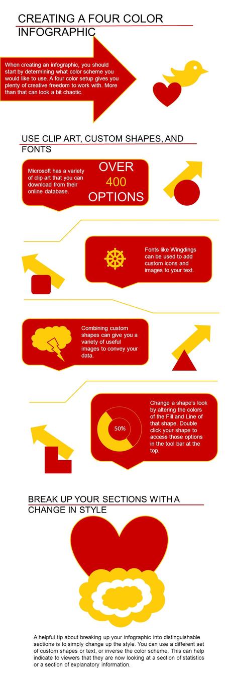 CREATING A FOUR COLOR INFOGRAPHIC When creating an infographic, you should start by determining what color scheme you would like to use. A four color setup.