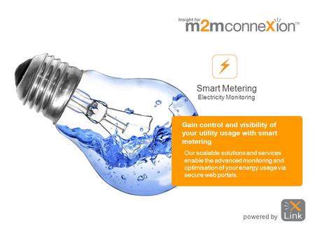 Gain control and visibility of your utility usage with smart metering Our scalable solutions and services enable the advanced monitoring and optimisation.