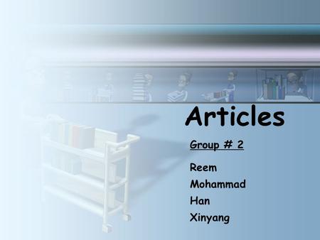 Articles Group # 2 Reem Mohammad Han Xinyang. What is an article?  An article is a little word that comes before a noun.  Basically, it is like an adjective.