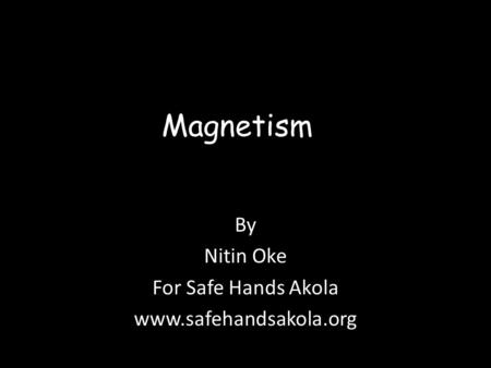 By Nitin Oke For Safe Hands Akola