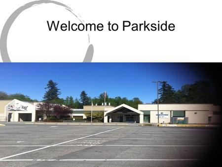 Welcome to Parkside. These are the front doors. Welcome.