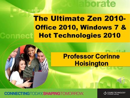 The Ultimate Zen 2010- Office 2010, Windows 7 & Hot Technologies 2010.
