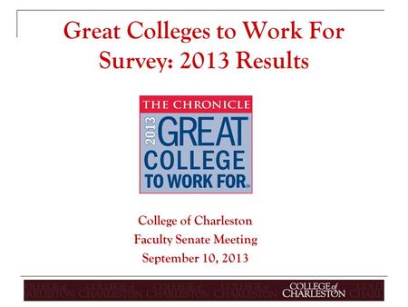 Great Colleges to Work For Survey: 2013 Results