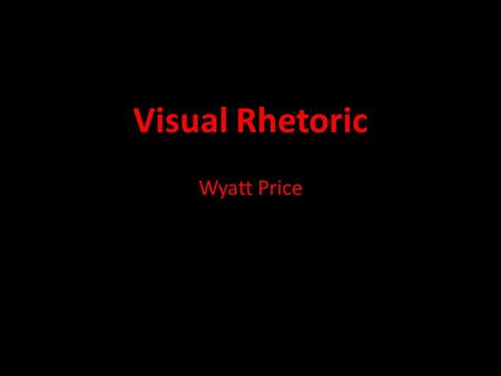Visual Rhetoric Wyatt Price. Background Information This advertisement was used as a billboard posted in many states. The creator of this image is AACT,