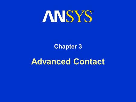 Chapter 3 Advanced Contact.