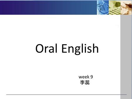 Oral English week 9 李蕊. Take a brief review emotions/feelings nervous excited.
